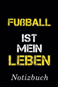 Fußball ist mein Leben Notizbuch