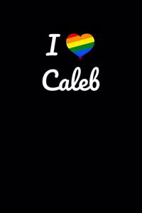 I love Caleb.