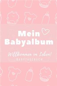 Willkommen Im Leben Mein Babyalbum Babytagebuch