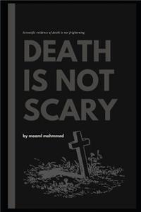 Death is not scary