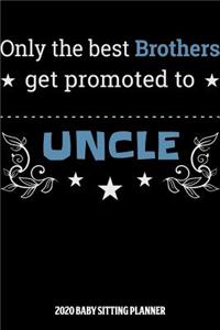 Uncle 2020 Baby Sitting Planner