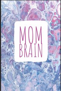 Mom Brain