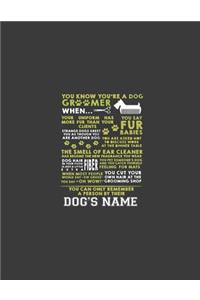 You Know You're a Dog Groomer