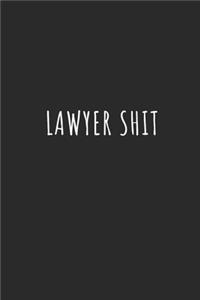 Lawyer Shit