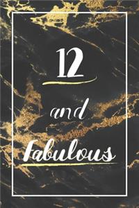 12 And Fabulous