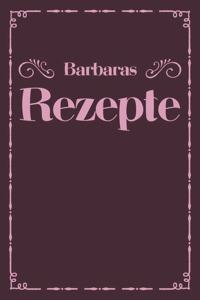 Barbaras Rezepte