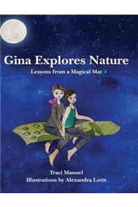 Gina Explores Nature