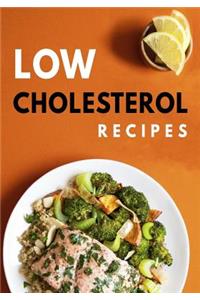 Low Cholesterol Recipes: Blank Recipe Book to Write in Cookbook Organizer