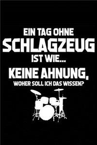 Tag Ohne Schlagzeug? Unmöglich!