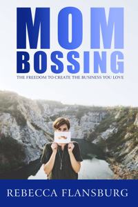 Mom Bossing