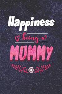 Happiness Is Being a Mummy