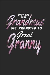 Only the Best Grandmas Get Promoted to Great Granny