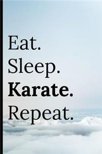 Eat Sleep Karate Repeat