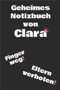 Geheimes Notizbuch von Clara. Finger weg! Eltern verboten!