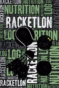 Racketlon Nutrition Log and Diary