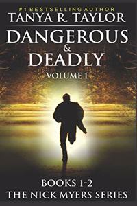 Dangerous & Deadly