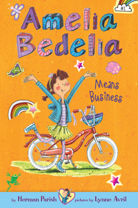 Amelia Bedelia Means Business: #1