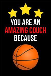 You Are An Amazing Couch Because