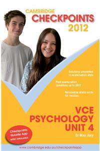 Cambridge Checkpoints VCE Psychology Unit 4 2012