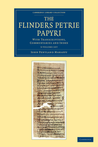 Flinders Petrie Papyri 3 Volume Set