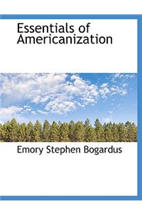 Essentials of Americanization