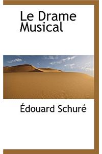 Le Drame Musical