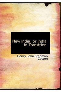 New India, or India in Transition