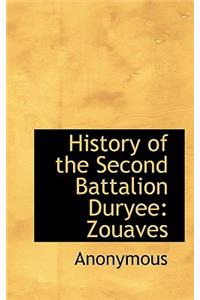 History of the Second Battalion Duryee