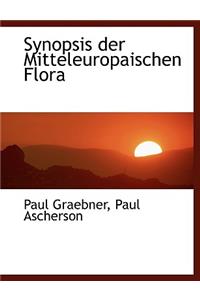 Synopsis Der Mitteleuropaischen Flora