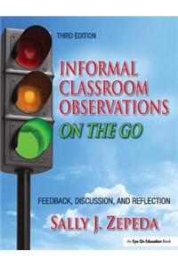Informal Classroom Observations On the Go