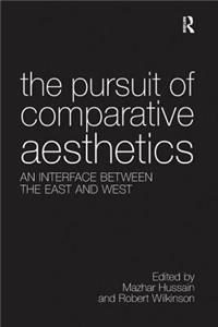 Pursuit of Comparative Aesthetics: An Interface Between the East and West