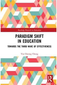 Paradigm Shift in Education