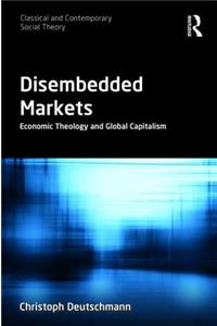 Disembedded Markets