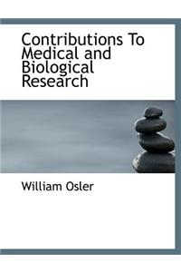 Contributions to Medical and Biological Research