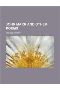 John Marr and Other Poems