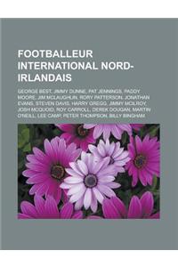 Footballeur International Nord-Irlandais
