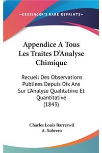 Appendice a Tous Les Traites D'Analyse Chimique