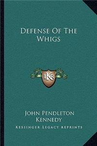 Defense Of The Whigs