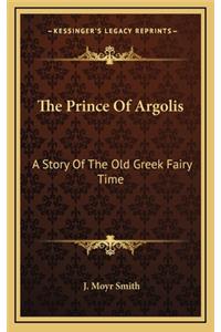 The Prince Of Argolis