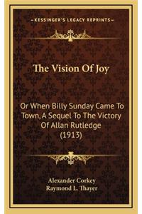 The Vision Of Joy