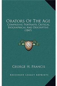 Orators of the Age