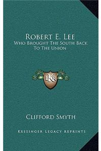 Robert E. Lee
