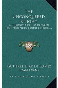 The Unconquered Knight