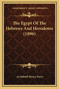The Egypt of the Hebrews and Herodotos (1896)