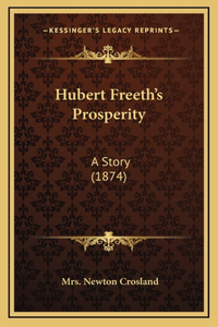 Hubert Freeth's Prosperity