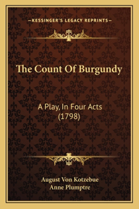 The Count Of Burgundy