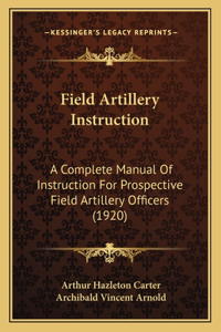 Field Artillery Instruction