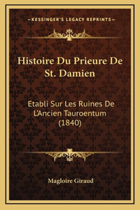 Histoire Du Prieure De St. Damien