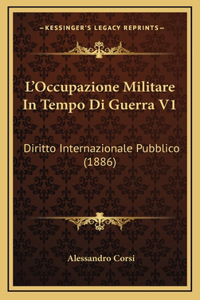 L'Occupazione Militare In Tempo Di Guerra V1