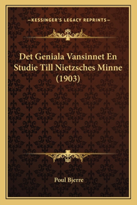 Det Geniala Vansinnet En Studie Till Nietzsches Minne (1903)